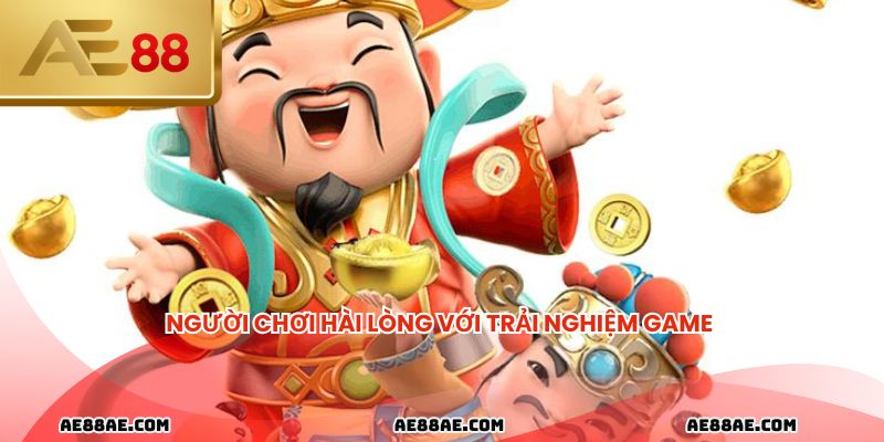 Người chơi hài lòng với trải nghiệm game 
