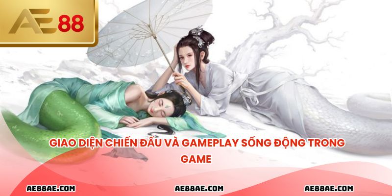  Giao diện chiến đấu và gameplay sống động trong game