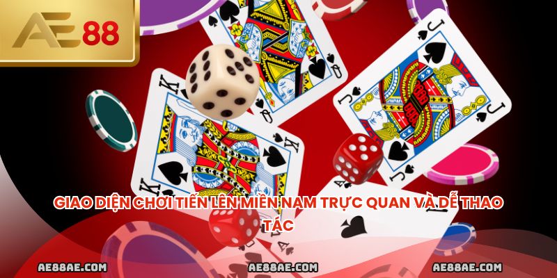 Giao diện chơi tiến lên miền nam trực quan và dễ thao tác